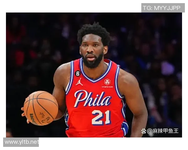 乔尔恩比德的篮球传奇之路与未来发展展望